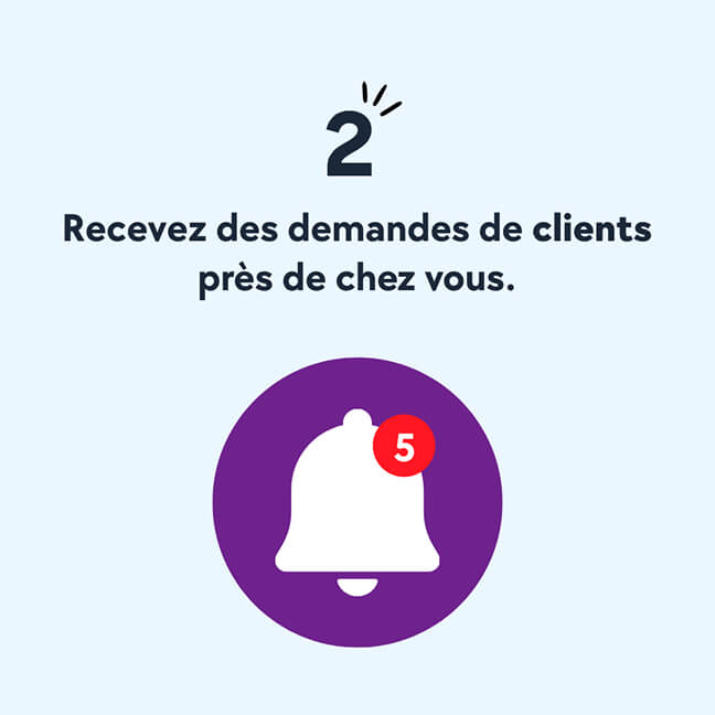 Recevez des demandes de clients près de chez vous
